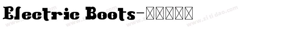 Electric Boots字体转换